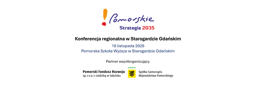 Konferencja regionalna w Starogardzie Gdańskim 18.11.2026 – konsultacje projektu SRWP 2035