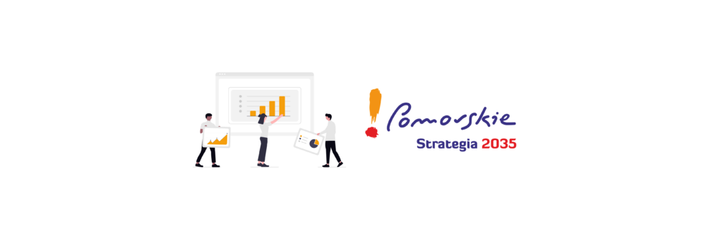 Dane i informacje wykorzystane w pracach nad projektem Strategii Rozwoju Województwa Pomorskiego 2035
